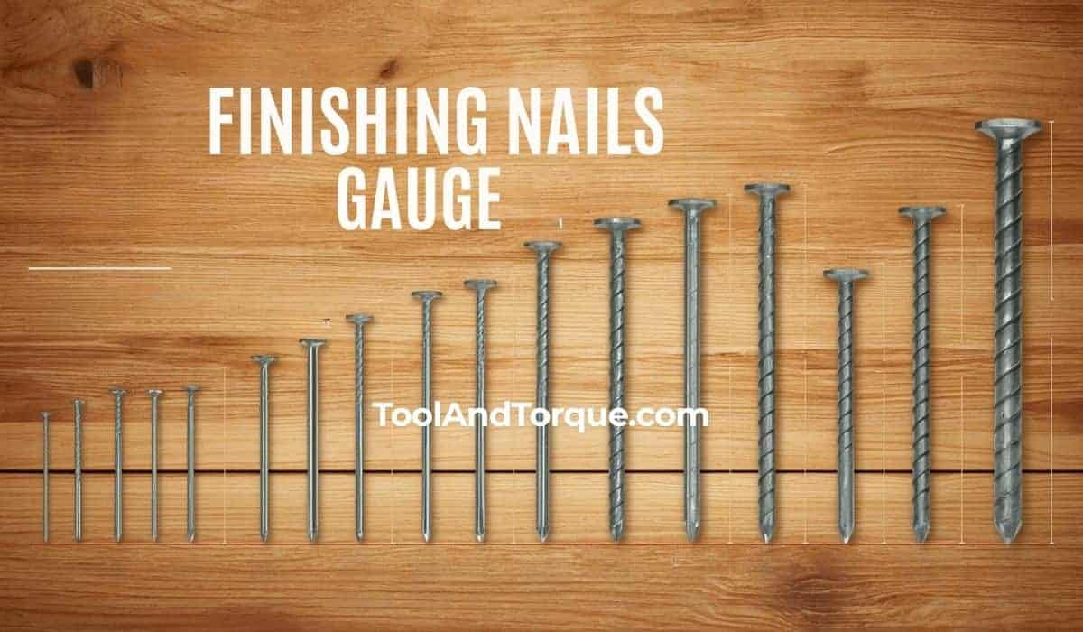 What Gauge are Finishing Nails: Expert Guide for Perfect Results
